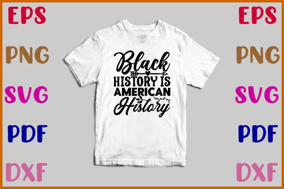 Black History is American History Svg: A Designer's Review