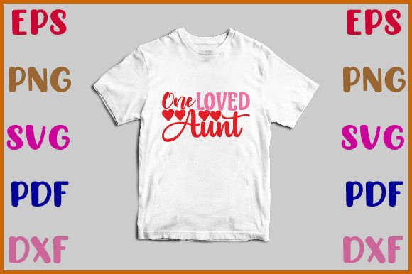 One Loved Aunt Svg: Honest Review for Embroidery Use